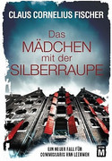 Commissaris van Leeuwen und das Mädchen mit der Silbermünze / Das Mädchen mit der Silberraupe