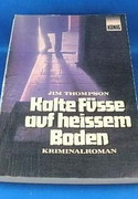 Kalte Füße auf heißem Boden / Texas an der Kehle