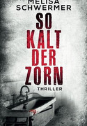 So kalt der Zorn