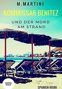 Kommissar Benitez und der Mord am Strand