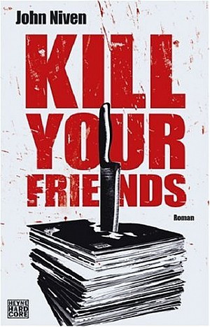 Kill your friends