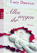 Alles wegen ihr