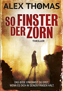 So finster der Zorn