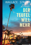Der Teufel will mehr