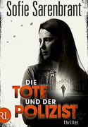 Die Tote und der Polizist