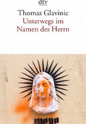 Unterwegs im Namen des Herrn