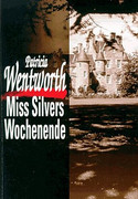 Miss Silvers Wochenende