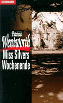 Miss Silvers Wochenende