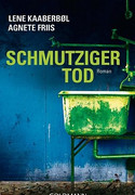 Schmutziger Tod