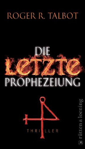 Die letzte Prophezeiung