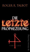 Die letzte Prophezeiung