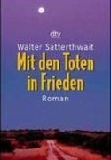 Mit den Toten in Frieden