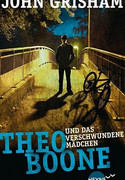 Theo Boone und das verschwundene Mädchen