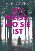 Ich weiß, wo sie ist