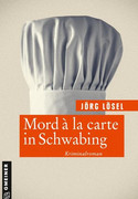 Mord à la carte in Schwabing