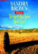 Trügerischer Spiegel