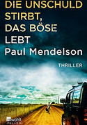 Die Unschuld stirbt, das Böse lebt