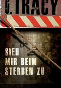 Sieh mir beim Sterben zu