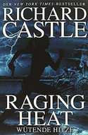 Raging heat - Wütende Hitze