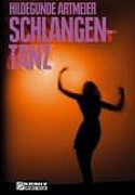Schlangentanz