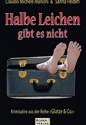 Halbe Leichen gibt es nicht
