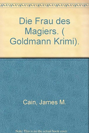 Die Frau des Magiers