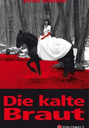 Die kalte Braut