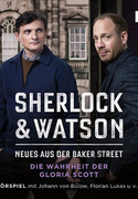 Sherlock & Watson – Neues aus der Baker Street: Die Wahrheit der Gloria Scott