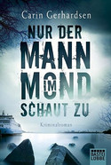 Nur der Mann im Mond schaut zu