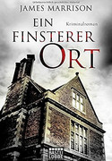 Ein finsterer Ort