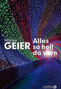 Alles so hell da vorn
