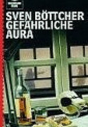Gefährliche Aura