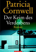 Der Keim des Verderbens