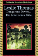 Dangerous Davies, Die heimlichen Fälle