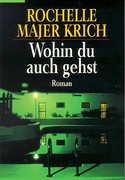 Wohin du auch gehst