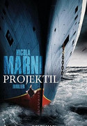Projektil / Die geheime Waffe