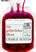 Ein gefährlicher Mann