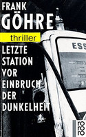 Letzte Station vor Einbruch der Dunkelheit