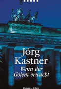 Wenn der Golem erwacht