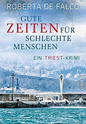 Gute Zeiten für schlechte Menschen