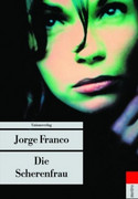 Die Scherenfrau (Rosario Tijeras)