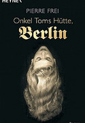 Onkel Toms Hütte, Berlin