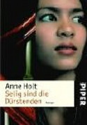 Selig sind die Dürstenden