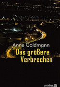 Das größere Verbrechen