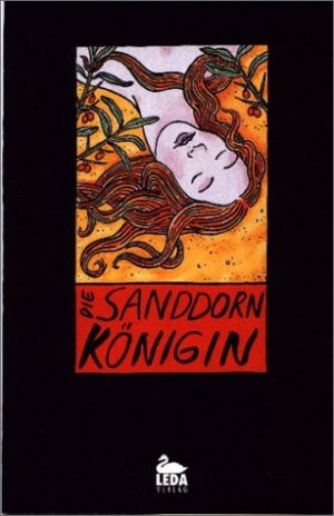Die Sanddornkönigin