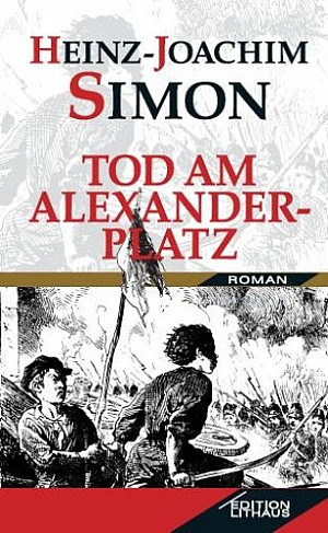 Das Jahr des Sturms / Tod am Alexanderplatz