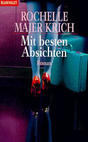 Mit besten Absichten