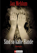 Sind so kalt die Hände