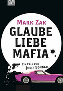 Glaube, Liebe, Mafia