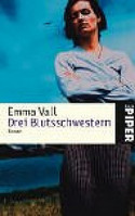 Drei Blutsschwestern